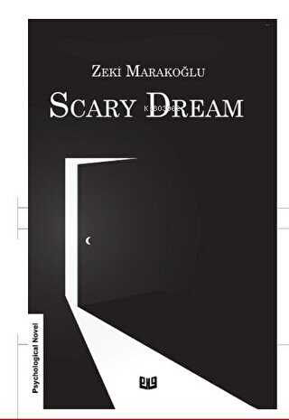 Scary Dream (İngilizce) | Zeki Marakoğlu | Vaveyla Yayıncılık