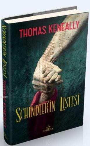 Schindler'in Listesi (Ciltli) | Thomas Keneally | Ephesus Yayınları