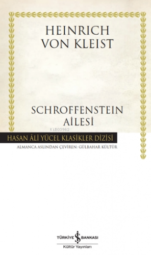 Schroffenstein Ailesi - Ciltli | Heinrich Von Kleist | Türkiye İş Bank