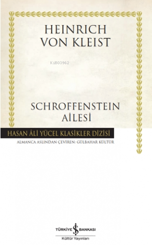 Schroffenstein Ailesi | Heinrich Von Kleist | Türkiye İş Bankası Kültü