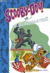 Scooby Doo ve Maskeli Karateci | Warner | Doğan Çocuk