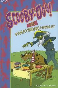 Scooby-doo!; ve Panayırdaki Hayalet | James Gelsey | Doğan Çocuk