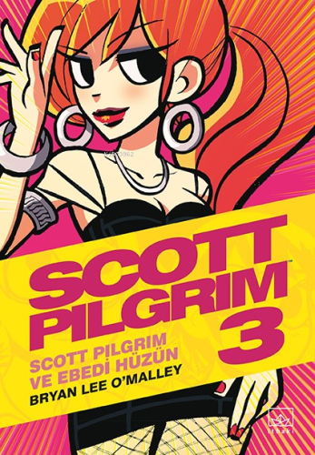 Scott Pilgrim 3: Scott Pilgrim ve Ebedi Hüzün | Bryan Lee O’Malley | İ