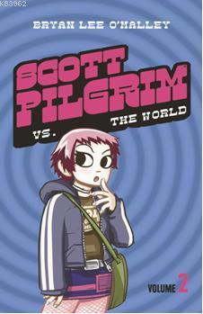 Scott Pilgrim vs the World; Scott Pilgrim 2 | Bryan Lee OMalley | Nüan