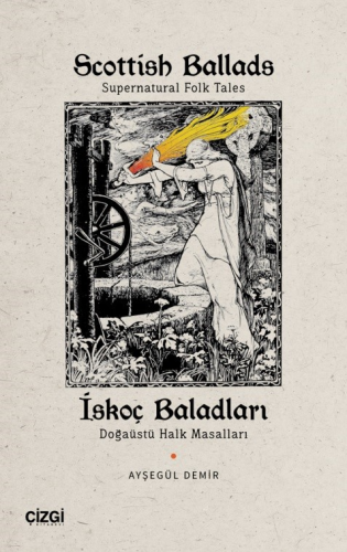 Scottish Ballads (Supernatural Folk Tales) - İskoç Baladları (Doğaüstü