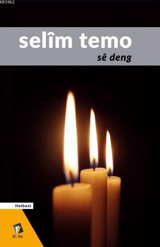 Se Deng | Selim Temo | Dara Yayınları