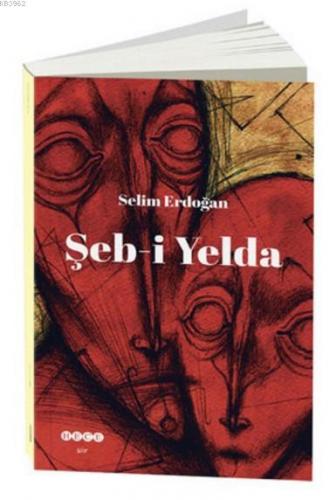 Şeb-i Yelda | Selim Erdoğan | Hece Yayınları