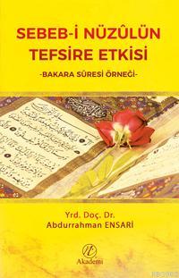 Sebeb-i Nüzûlün Tefsire Etkisi -Bakara Sûresi Örneği- | Abdurrahman En