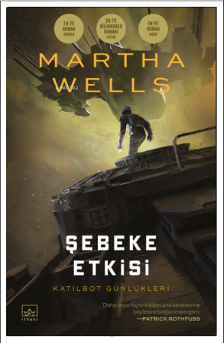 Şebeke Etkisi / Katilbot Günlükleri 5 | Martha Wells | İthaki Yayınlar