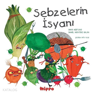 Sebzelerin İsyanı | David Aceituno | Hippo Yayınları