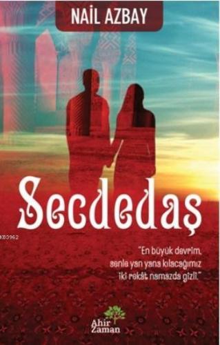 Secdedaş | Nail Azbay | Ahir Zaman Yayınevi