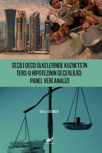 Seçili OECD Ülkelerinde Kuznets’in Ters-U Hipotezinin Geçerliliği;Pane