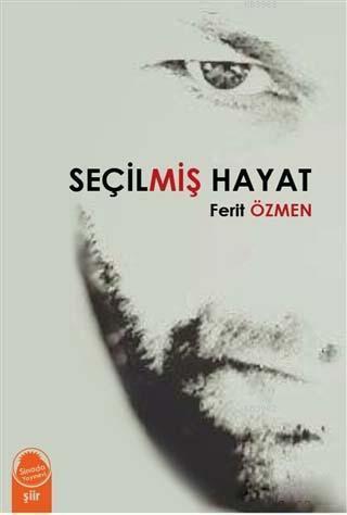 Seçilmiş Hayat | Ferit Özmen | Sinada Kitap