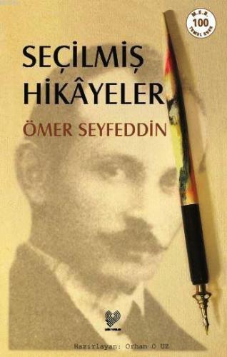 Seçilmiş Hikâyeler | Ömer Seyfeddin | Çağrı Yayınları