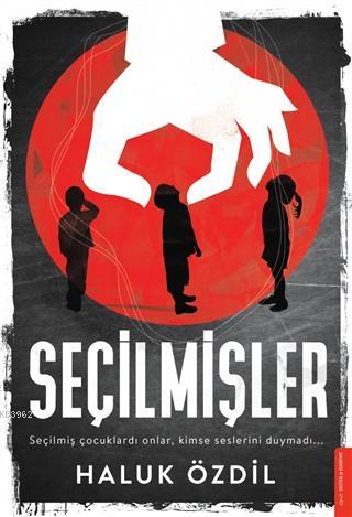 Seçilmişler | Haluk Özdil | Destek Yayınları