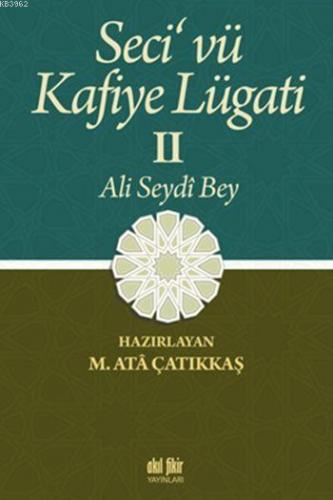 Seci'vü Kafiye Lügati (Seci ve Kafiye Lügati) | Ali Seydi Bey | Akıl F