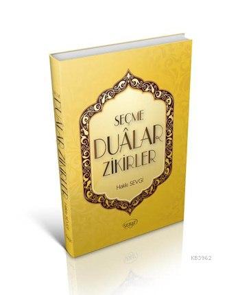 Seçme Duâlar - Zikirler Kod 0077 | Hakkı Sevgi | Sebat Yayın Dağıtım