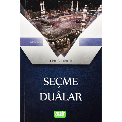 Seçme Dualar | Enes Uner | Yasin Yayınevi