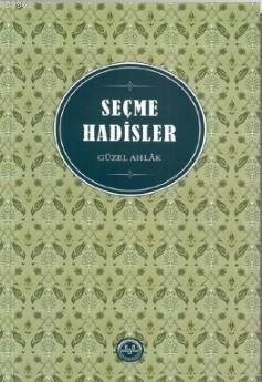 Seçme Hadisler | Huriye Martı | Diyanet İşleri Başkanlığı