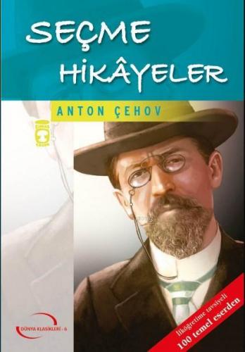 Seçme Hikayeler (Gençlik Klasikleri) | Anton Çehov | Timaş Çocuk