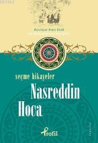 Seçme Hikayeler; Nasreddin Hoca | Demet Küçük | Profil Yayıncılık