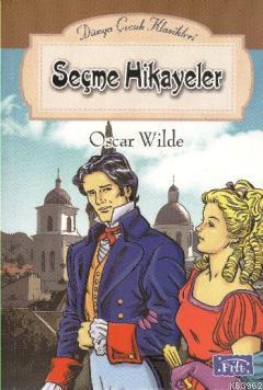 Seçme Hikayeler | Oscar Wilde | Parıltı Yayıncılık