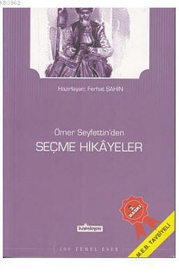 Seçme Hikayeler | Ömer Seyfettin | Kardelen Yayınları