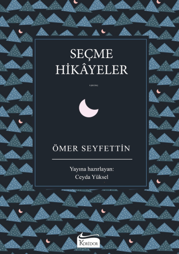 Seçme Hikayeler | Ömer Seyfettin | Koridor Yayıncılık