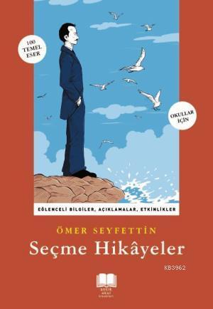 Seçme Hikayeler | Ömer Seyfettin | Antik Yayınları