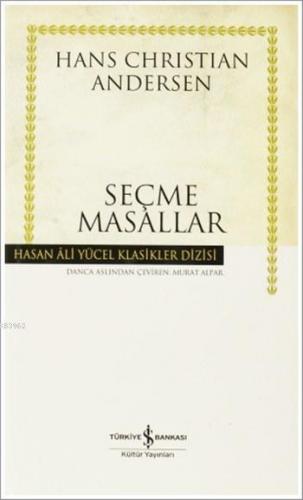 Seçme Masallar | Hans Christian Andersen | Türkiye İş Bankası Kültür Y