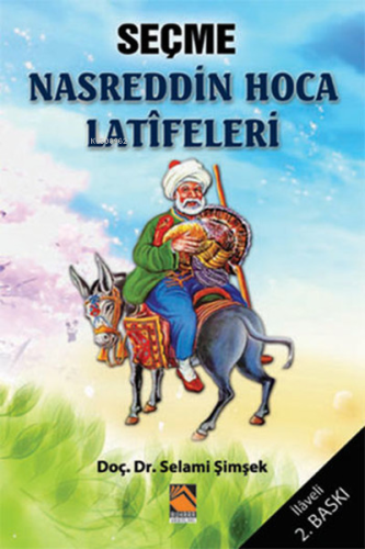 Seçme Nasreddin Hoca Latifeleri | Selami Şimşek | Buhara Yayınları