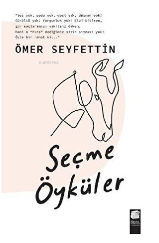 Seçme Öyküler | Ömer Seyfettin | Final Kültür Sanat Yayınları