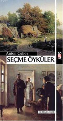 Seçme Öyküler | Anton Pavloviç Çehov | Say Yayınları