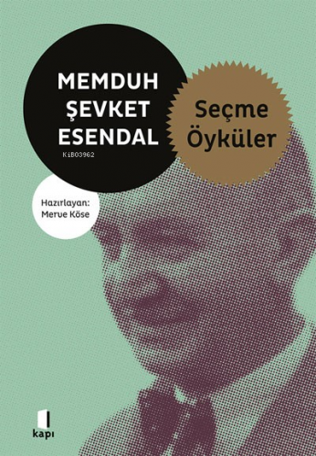 Seçme Öyküler | Memduh Şevket Esendal | Kapı Yayınları