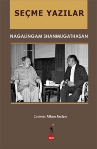 Seçme Yazılar | Nagalingam Shanmugathasan | El Yayınları