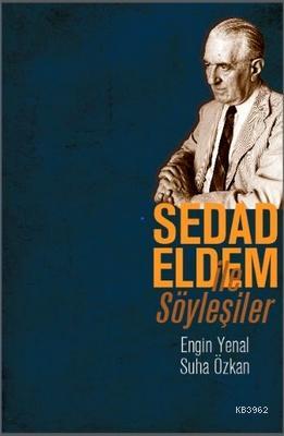 Sedad Eldem ile Söyleşiler | Engin Yenal | Literatür Yayıncılık Dağıtı