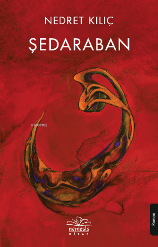 Şedaraban | Nedret Kılıç | Nemesis Kitap