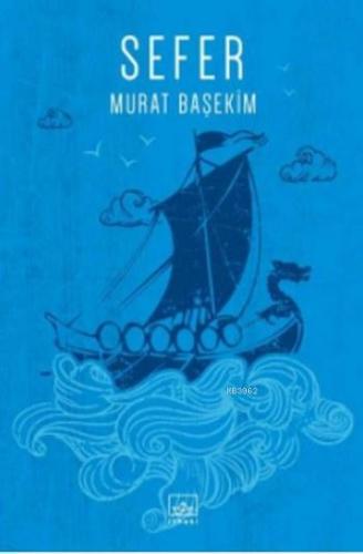 Sefer | Murat Başekim | İthaki Yayınları