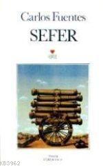 Sefer | Carlos Fuentes | Can Yayınları