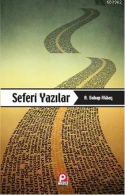 Seferi Yazılar | A. Vahap Akbaş | Pınar Yayınları