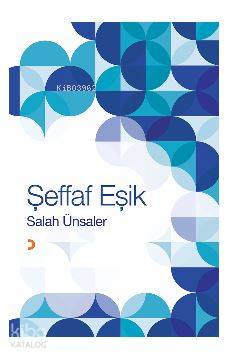 Şeffaf Eşik | Salah Ünsaler | Cinius Yayınları