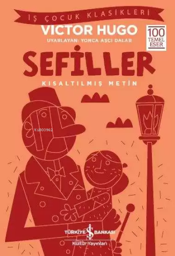 Sefiller (Kısaltılmış Metin) | Victor Hugo | Türkiye İş Bankası Kültür