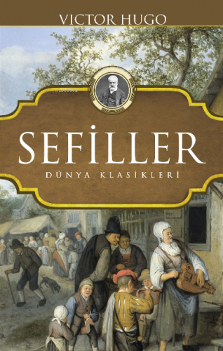 Sefiller Victor Hugo Kaliteli Baskı (Ciltli Kapak) | Victor Hugo | Kol