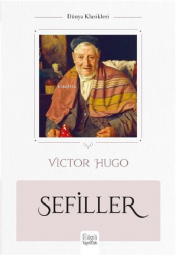 Sefiller | Victor Hugo | Bilgili Yayınları