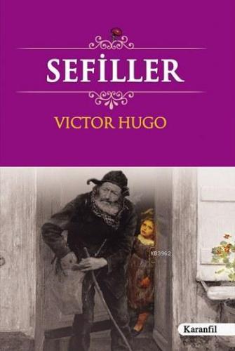 Sefiller | Victor Hugo | Karanfil Yayınları