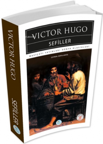 Sefiller | Victor Hugo | Maviçatı Yayınları