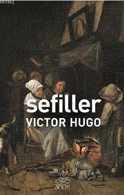 Sefiller | Victor Hugo | Antik Yayınları