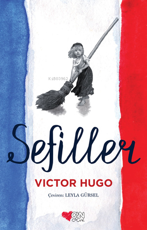 Sefiller | Victor Hugo | Can Çocuk Yayınları