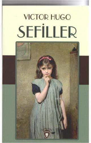 Sefiller | Victor Hugo | Dorlion Yayınevi