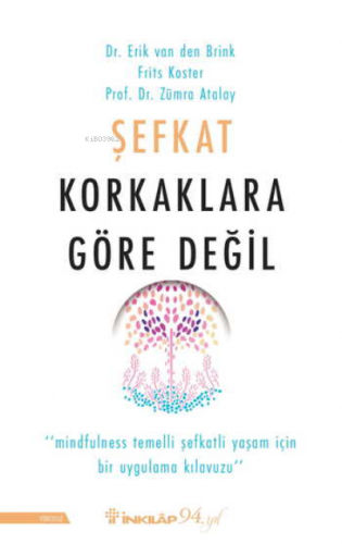 Şefkat Korkaklara Göre Değil | Zümra Atalay | İnkılâp Kitabevi